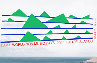 ISCM World New Music Days 2024