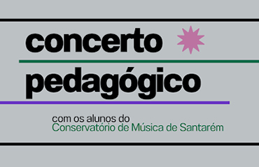 Concerto Pedagógico | Conservatório de Música de Santarém
